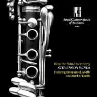 Stevenson Winds Featuring Emmanuel Laville And Mark O'Keefe - Blow the Wind Northerly (CD)