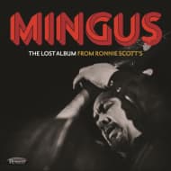 Charles Mingus - The Lost Album From Ronnie Scott's (3 CD) (Deluxe Edition)