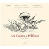Roberta Invernizzi, Blandine Staskiewicz, Lisandro Abadie, La Risonanza, Fabio Bonizzoni - Händel: Aci, Galatea E Polifemo (2 CD)