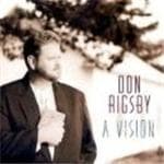 Don Rigsby - A Vision (CD)