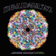Lionel Belmondo, Stéphane Belmondo, Eric Legnini, Laurent Fickelson, Thomas Bramerie, Dré Pallemaerts - Dead Jazz - Plays The Music Of The Grateful Dead (2 LP) (Limited Edition)