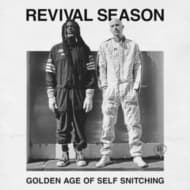 Revival Season - Golden Age Of Self Snitching (CD)