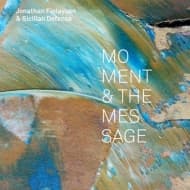 Jonathan Finlayson & Sicilian Defense - Moment And The Message (CD)