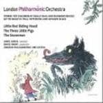 Chris Jarvis, London Philharmonic Orchestra, David Parry - The Snowman | Little Red Riding Hood | The Three Little Pigs (CD)