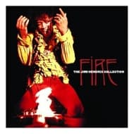 Jimi Hendrix - Fire (the Jimi Hendrix Collection)