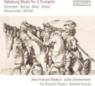 Barbara Konrad, Jean-François Madeuf, Julian Zimmermann - Habsburg Music For Two Trumpets (CD)