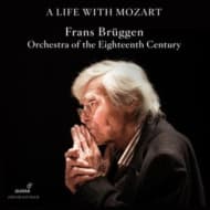 Orchestra Of The 18th Century, Frans Brüggen - A Life With Mozart. The Complete Glossa Recordings (9 CD)