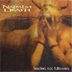 Napalm Death - Leaders Not Followers