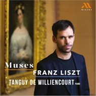 Tanguy De Williencourt - Muses: Franz Liszt (CD)