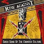 Rise Against - Siren Song Of The Counter Culture (special Edition)