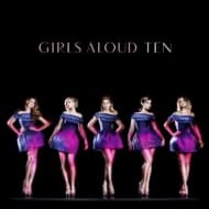 Girls Aloud - Ten