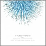 The Fringe - 40 Years On The Fringe (CD)