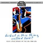 What Is This Thing Called Love (cool Love Songs Of The 1930's/1940's) [australian Import]
