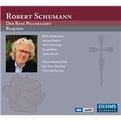Britta Stallmeister, Antonia Bourvé, Olivia Vermeulen, Daniel Behle, Tobias Berndt, Chorus Musicus Köln, Das Neue Orchester, Christoph Spering - Schumann: Der Rose Pilgerfahrt | Requiem (2 CD)