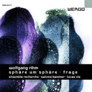 Rihm: Sphare Um Sphare; Frage