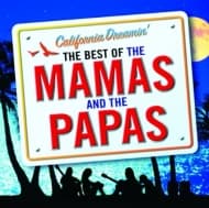 Mamas & The Papas (the) - California Dreamin' (the Best Of The Mamas & The Papas)