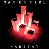 Man On Fire - Habitat (CD)