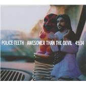 Police Teeth - Awesomer Than The Devil (CD)