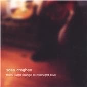 Sean Croghan - From Burnt Orange To Midnight Blue (CD)