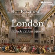 La Reveuse, Florence Bolton & Benjamin Perrot - London Circa 1760: J.C. Bach & C.F. Abel (CD)