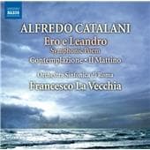 Orchestra Sinfonica Di Roma, Francesco La Vecchia - Catalani: Ero E Leandro | Contemplazione | Il Mattino (CD)