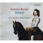 Le Concert Brisé, William Dongois - Bertali: Sonatas (CD)