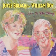 Joyce Breach & William Roy - Love Is The Thing (CD)