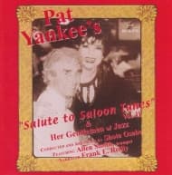 Pat Yankee & Her Gentlemen Of Jazz - Salute To Saloon Tunes Vol. II (CD)