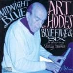 Art Hodes' Blue Five & Art Hodes Blue Six Featuring Wally Fawkes - Midnight Blue (CD)
