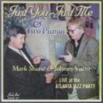 Mark Shane & Johnny Varro - Just You, Just Me & Two Pianos (CD)