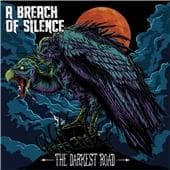 A Breach Of Silence - The Darkest Road (CD)