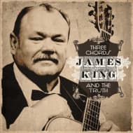 James King - Three Chords and the Truth