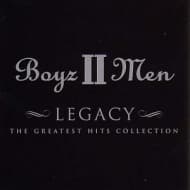 Boyz II Men - Legacy: The Greatest Hits Collection