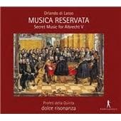 Profeti Della Quinta, Ensemble Dolce Risonanza - De Lassus: Musica Reservata - Secret Music For Albrecht V (CD)