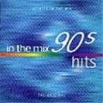Various Artists - In The Mix - '90s Hits