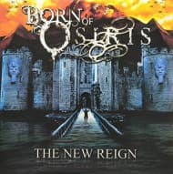 Born Of Osiris - The New Reign (LP)
