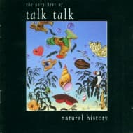 Talk Talk - Natural History: The Very Best Of Talk Talk