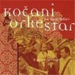 Koçani Orkestar, King Naat Veliov - L'Orient Est Rouge (CD)