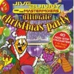 Jive Bunny And The Mastermixers - Ultimate Christmas Party