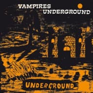 The Vampires - Vampires Underground (CD)