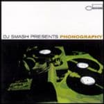Dj Smash, Various Artists - Phonography (feat: Us3, Guru Etc)