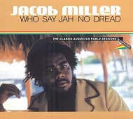 Jacob Miller - Who Say Jah No Dread (CD)