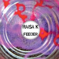 Raisa Khan - Feeder (12" Single) (Limited Edition)
