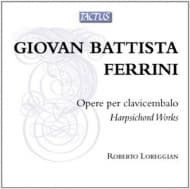 Roberto Loreggian - Ferrini: Opere Per Clavicembalo (Harpsichord Works) (CD)