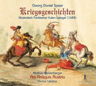 Ars Antiqua Austria, Gunar Letzbor, Markus Miesenberger - Speer: Kriegsgeschichten - Musikalisch Türkischer Eulen-Spiegel (CD)