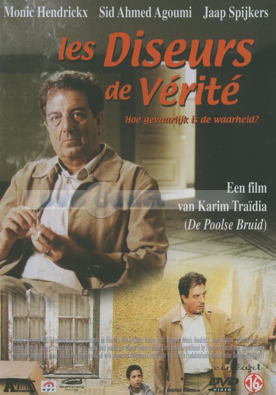 Diseurs De Verite, Les