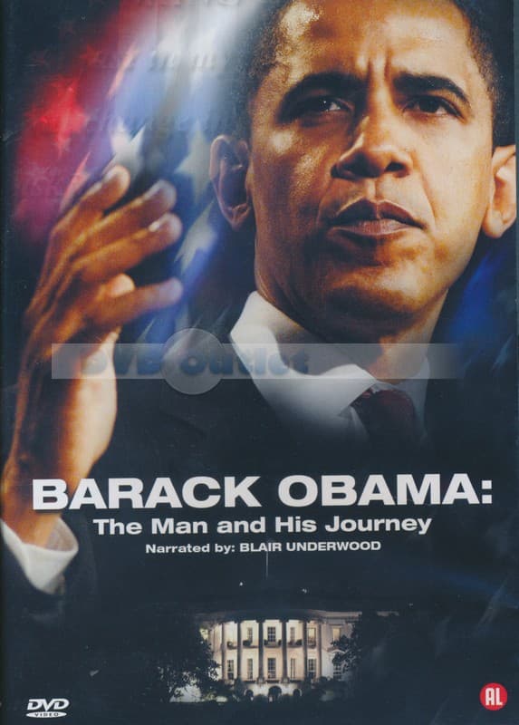 Barack Obama - The Man And His Journey