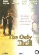 Only Thrill, The