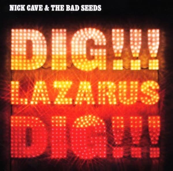 Nick Cave & The Bad Seeds - Dig!!! Lazarus, Dig!!! (CD)