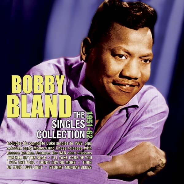 Bobby Bland - The Singles Collection 1951-62 (2 CD)